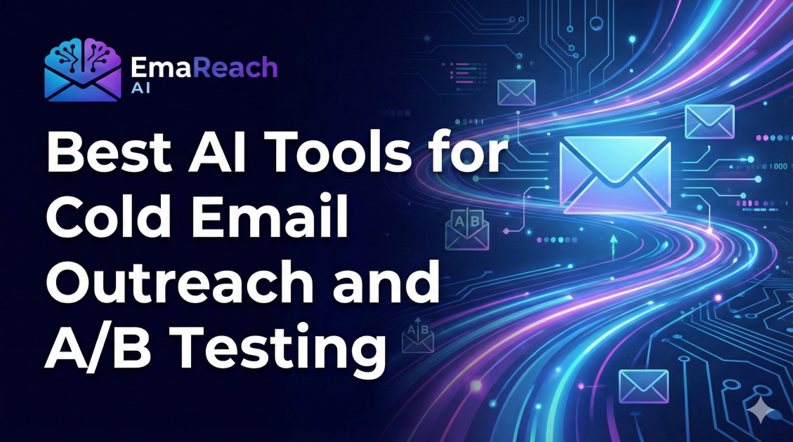 Best AI Tools for Cold Email Outreach and A/B Testing