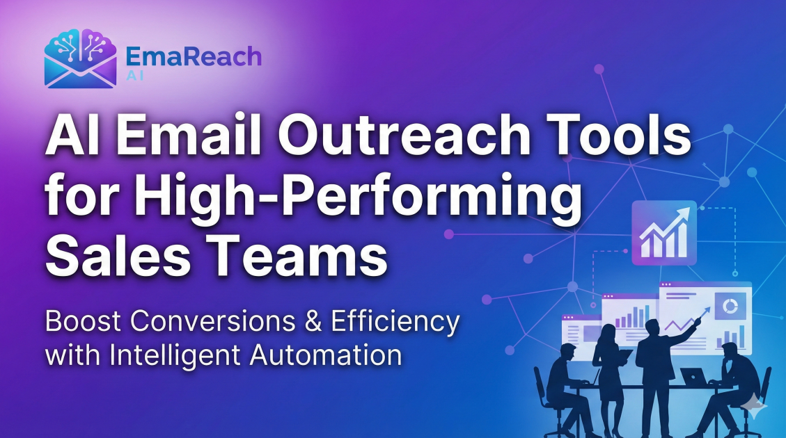 AI Email Outreach Tools for High-Performing Sales Teams