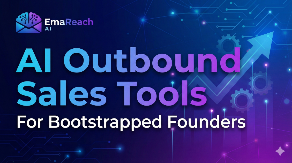 AI Outbound Sales Tools for Bootstrapped Founders