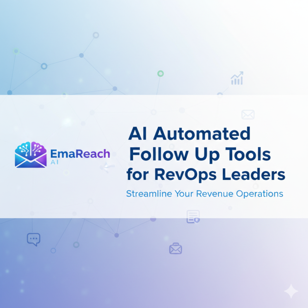 AI Automated Follow Up Tools for RevOps Leaders