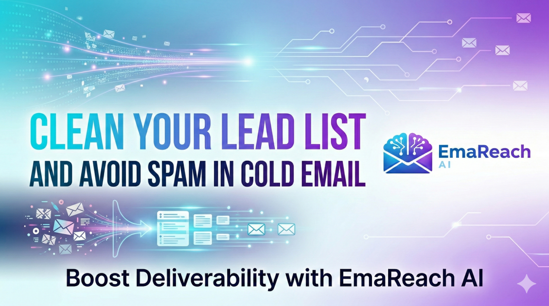 How to Clean Your Lead List and Avoid Spam in Cold Email