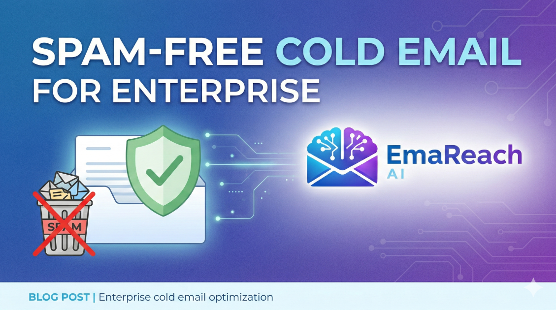 Enterprise Solutions to Avoid Spam in Cold Email Campaigns