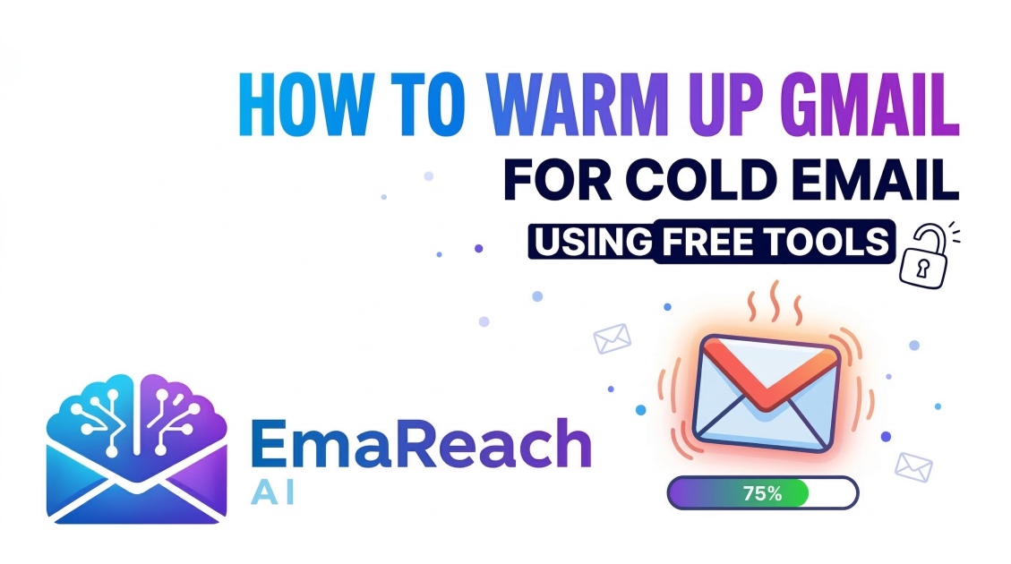 How to Warm Up Gmail for Cold Email Using Free Tools