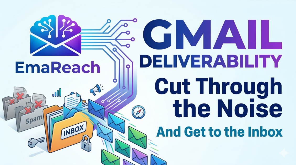 Gmail Deliverability: Cut Through the Noise and Get to the Inbox