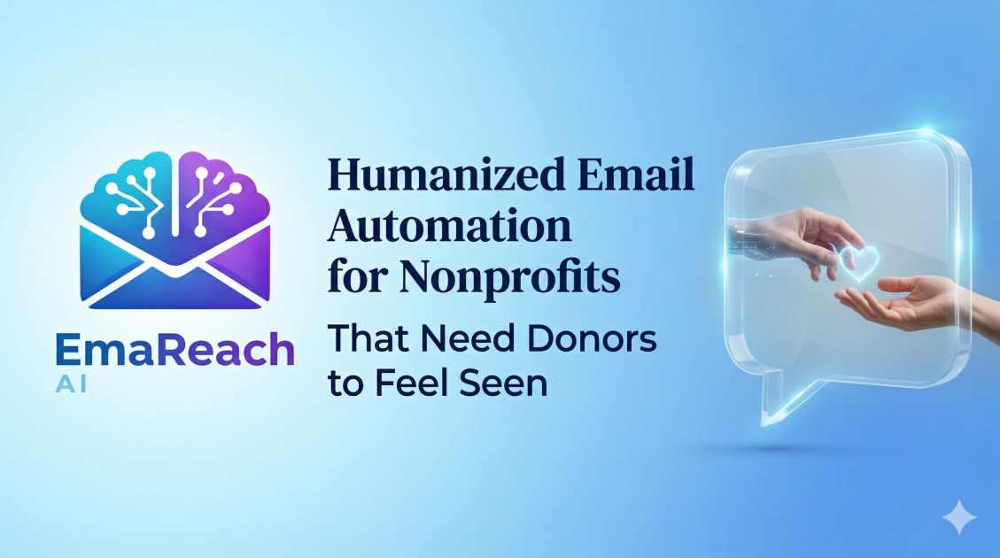 Humanized Email Automation for Nonprofits That Need Donors to Feel Seen