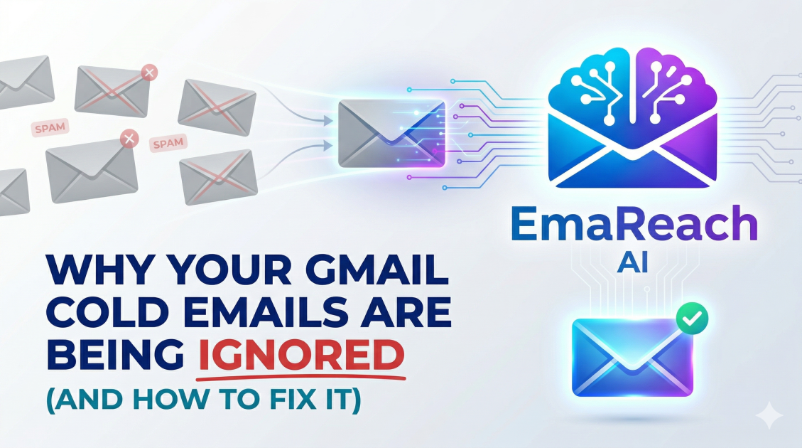 Why Your Gmail Cold Emails Are Being Ignored (And How to Fix It)