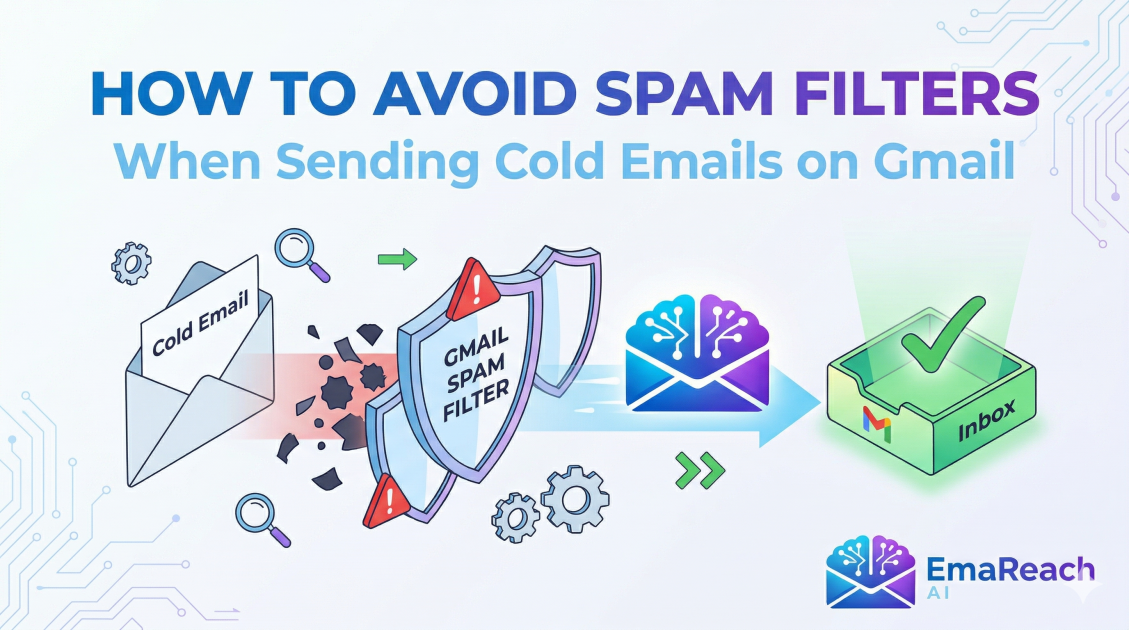 How to Avoid Spam Filters When Sending Cold Emails on Gmail