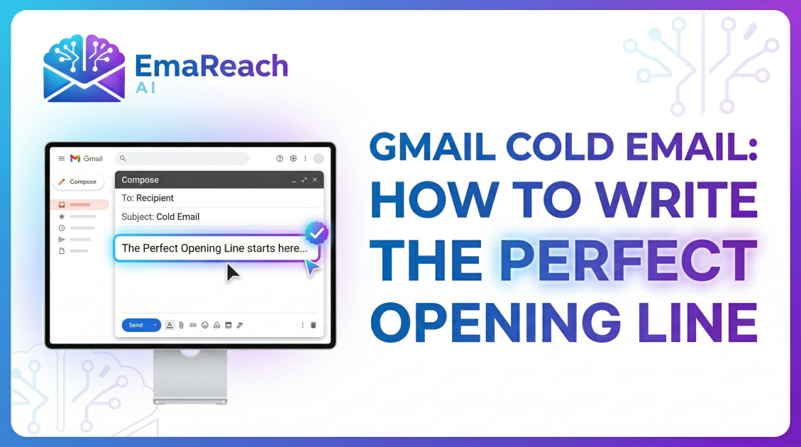 Gmail Cold Email: How to Write the Perfect Opening Line