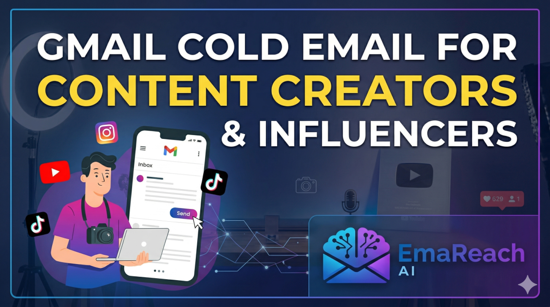 Gmail Cold Email for Content Creators and Influencers