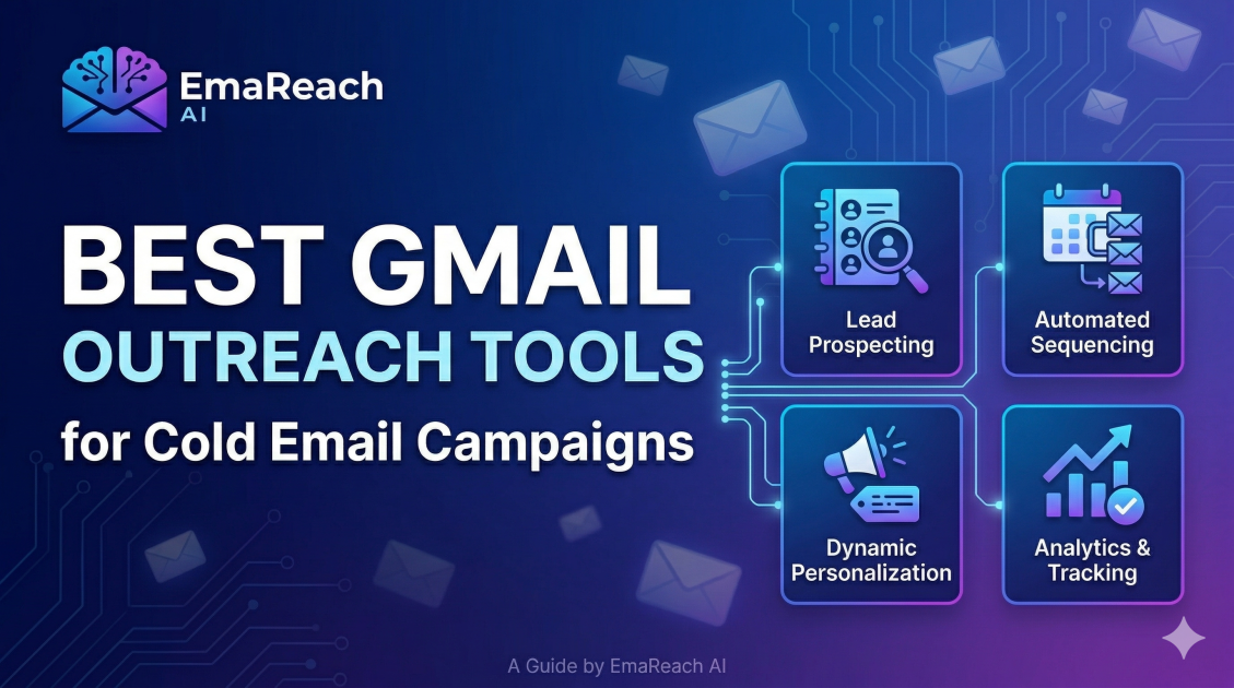 Best Gmail Outreach Tools for Cold Email Campaigns