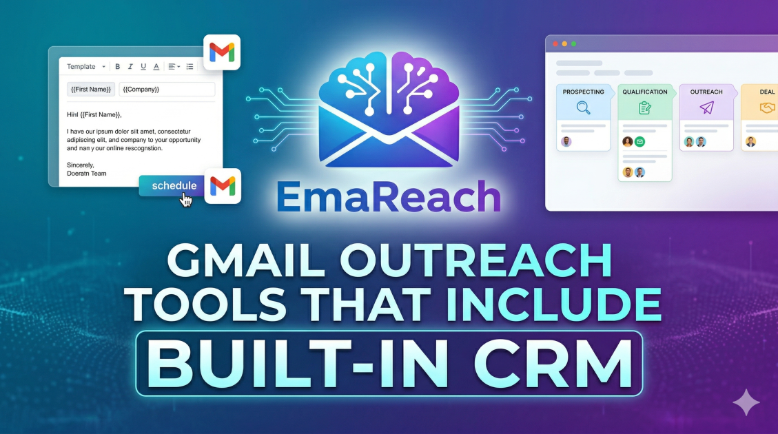 Gmail Outreach Tools That Include a Built-In CRM