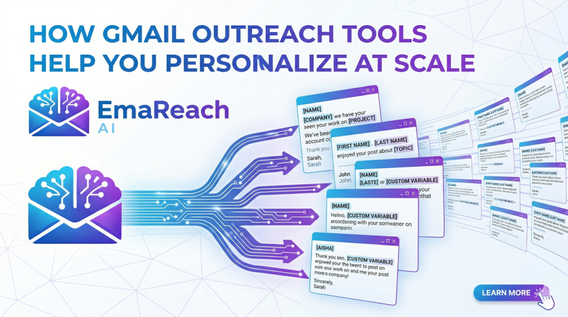 How Gmail Outreach Tools Help You Personalize at Scale