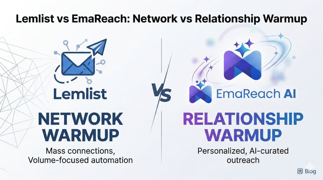 Lemlist vs Emareach: Network Warmup vs Relationship Warmup