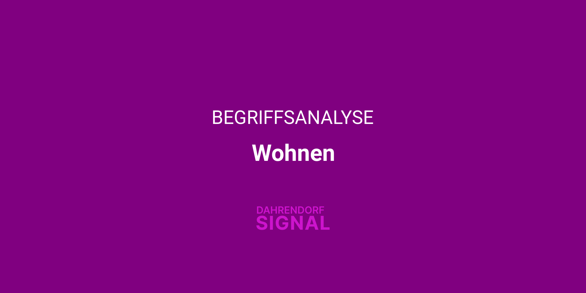 Begriffsanalyse: Wohnen