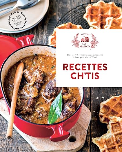 Recettes Chtis Nouvelle Edition