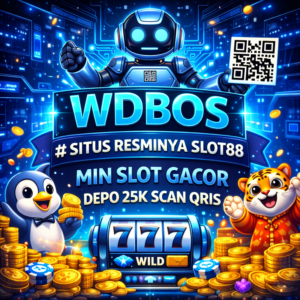 WDBOS # SITUS RESMINYA SLOT88 MIN SLOT GACOR DEPO 25K SCAN QRIS