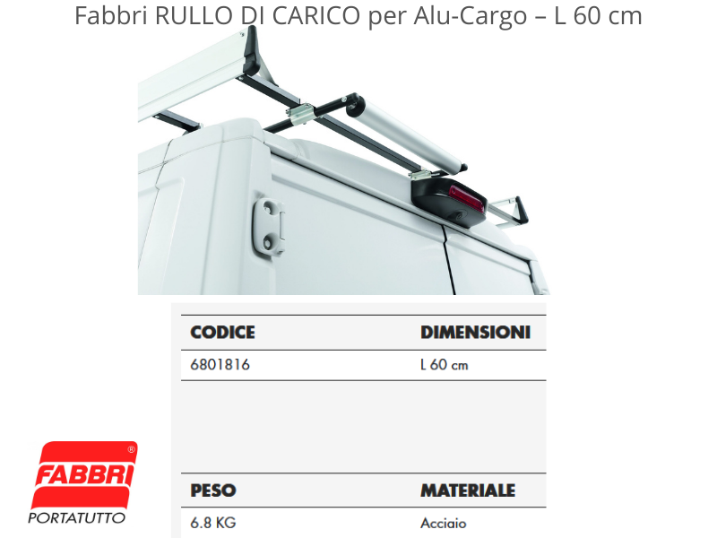 RULLO Di Carico per ALU CARGO Fabbri Portatutto L 60 cm