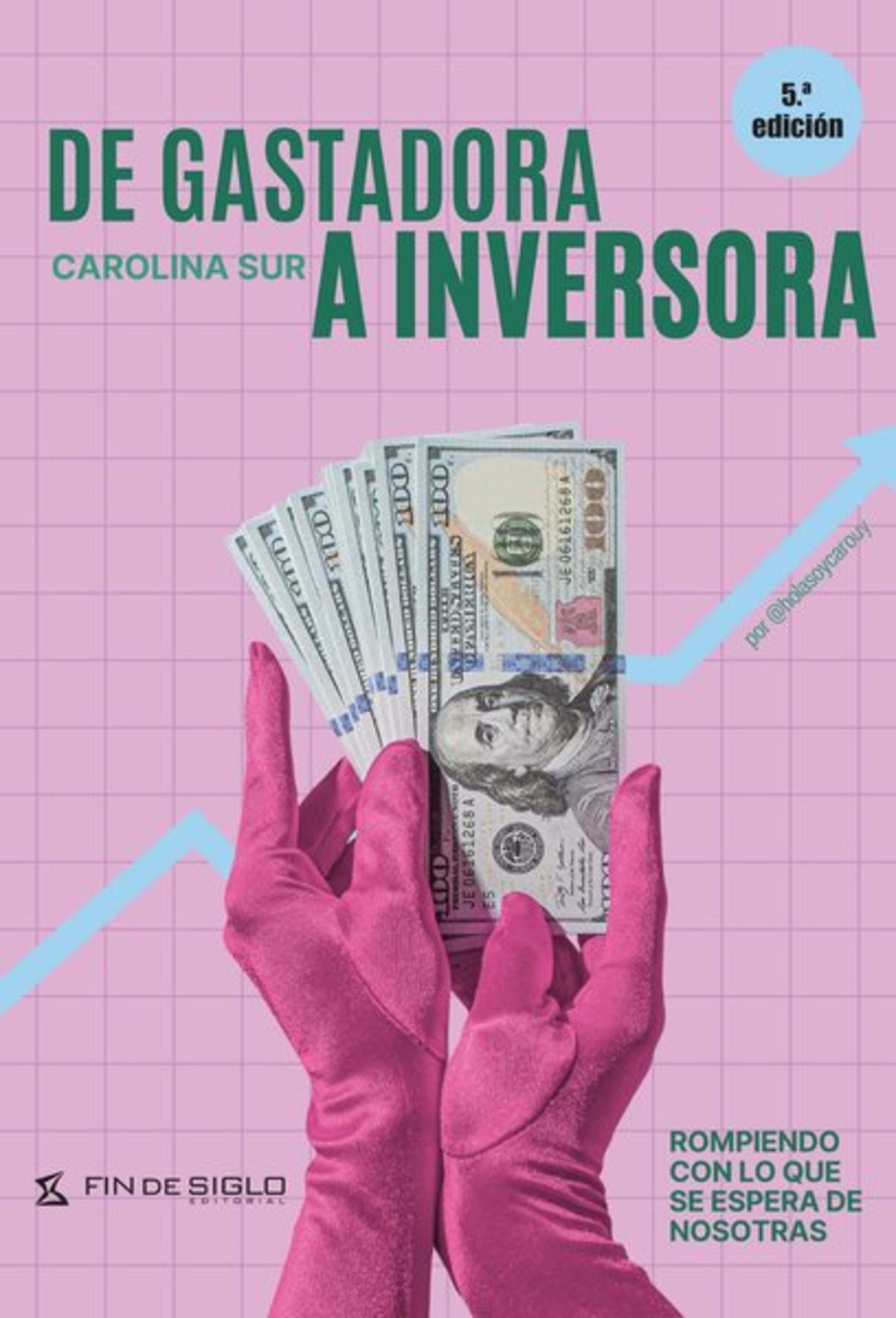 DE GASTADORA A INVERSORA