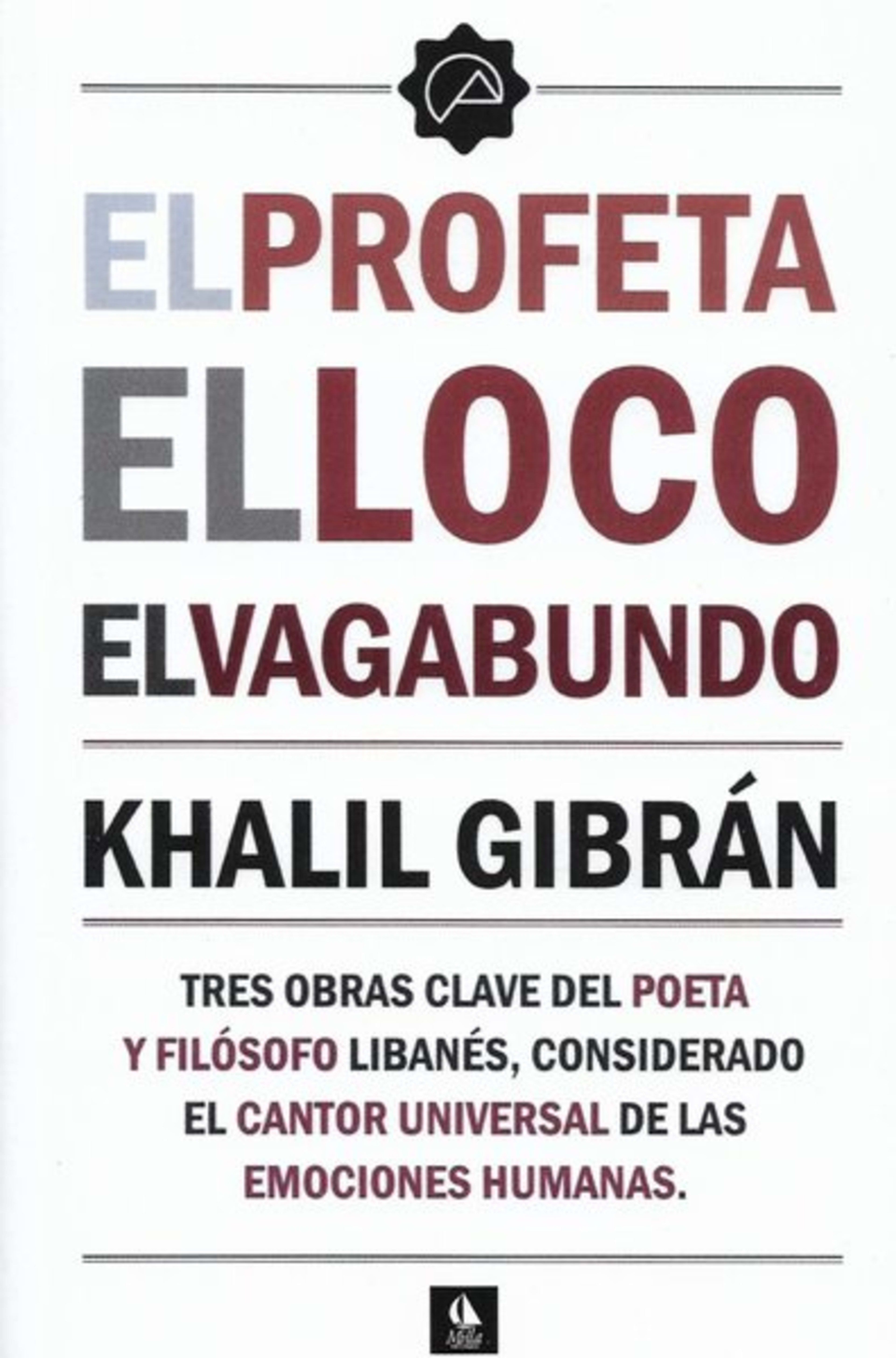 EL PROFETA - EL LOCO - EL VAGABUNDO