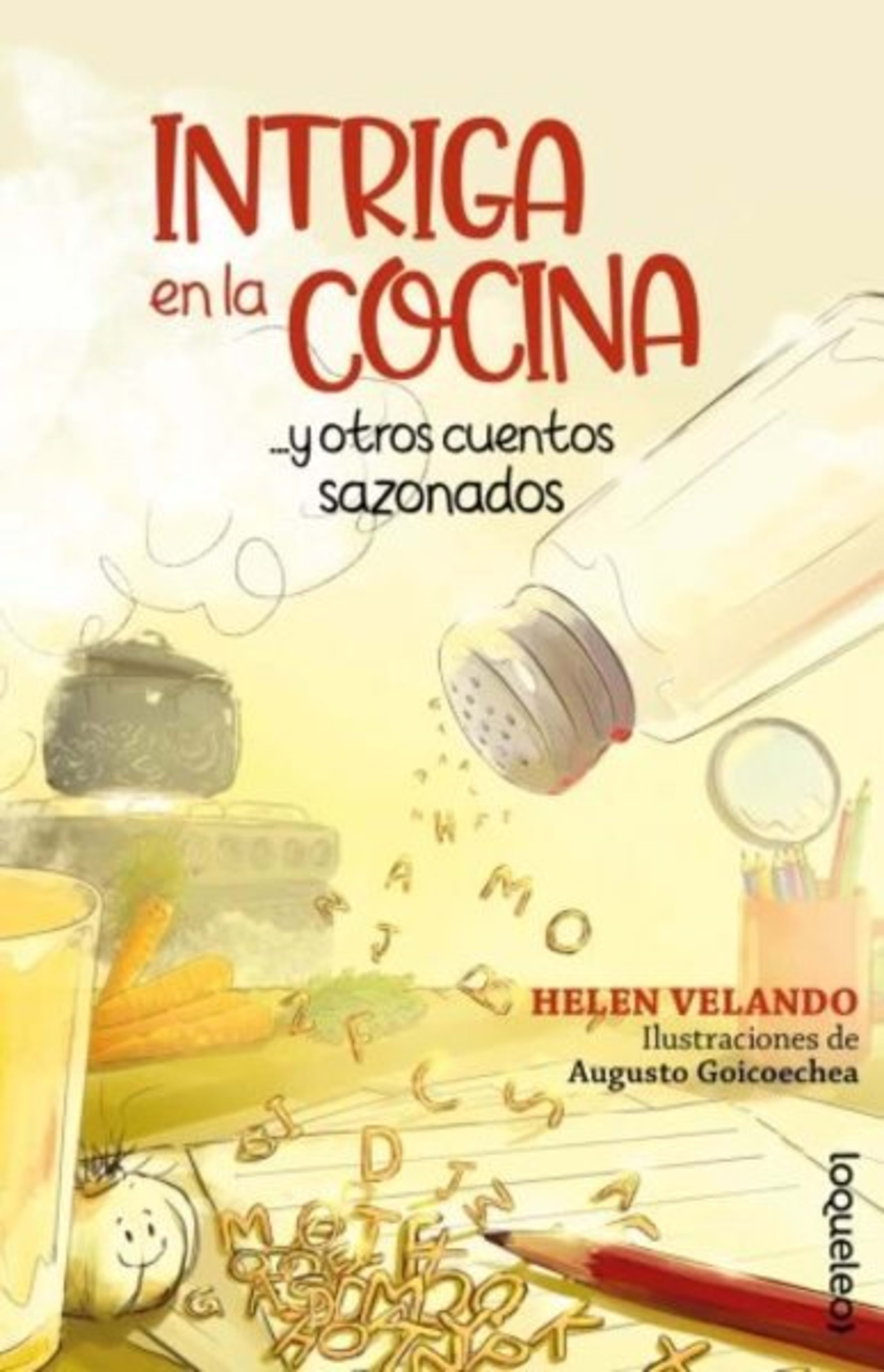 INTRIGA EN LA COCINA ... Y OTROS CUENTOS SAZONADOS