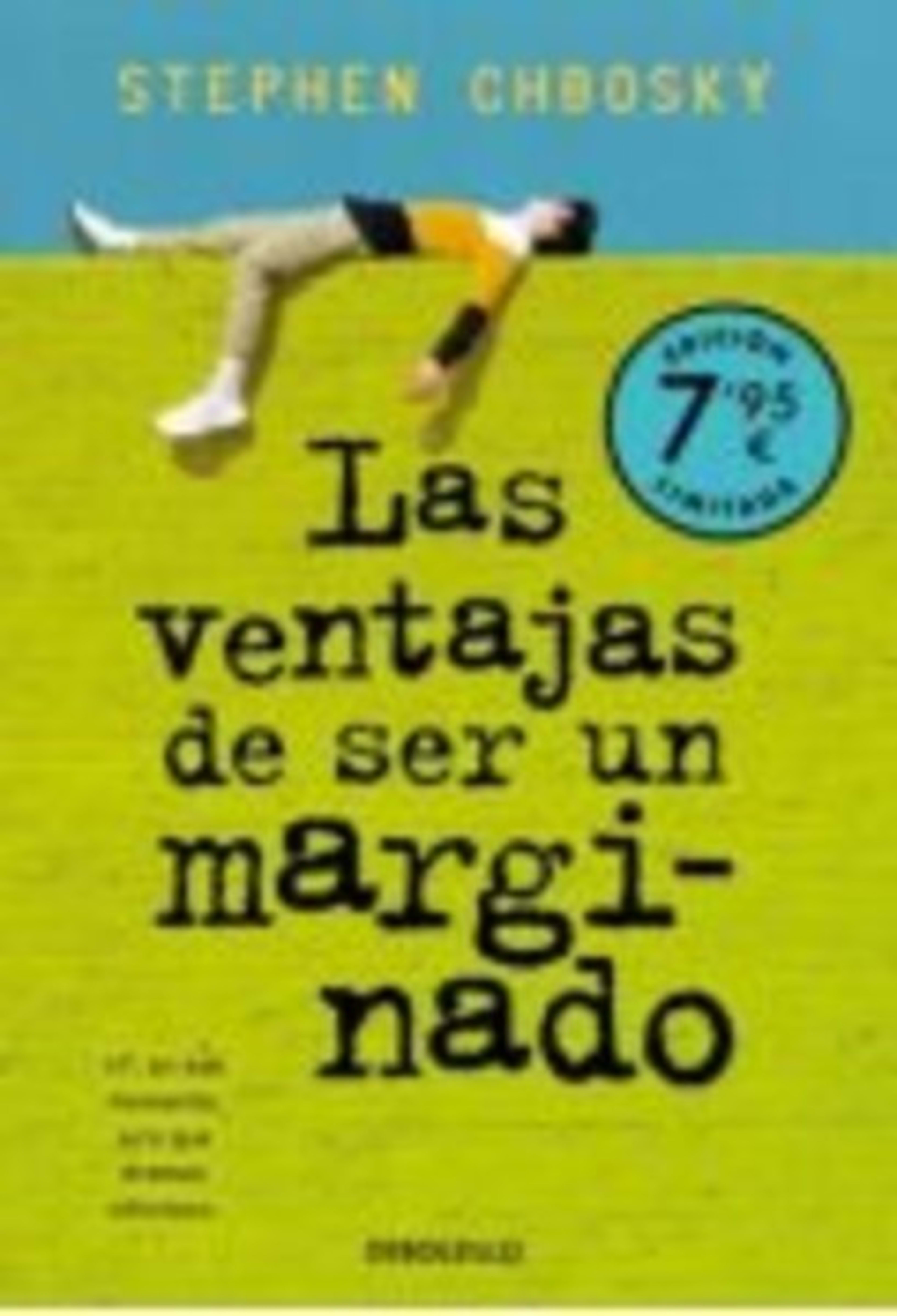 LAS VENTAJAS DE SER UN MARGINADO