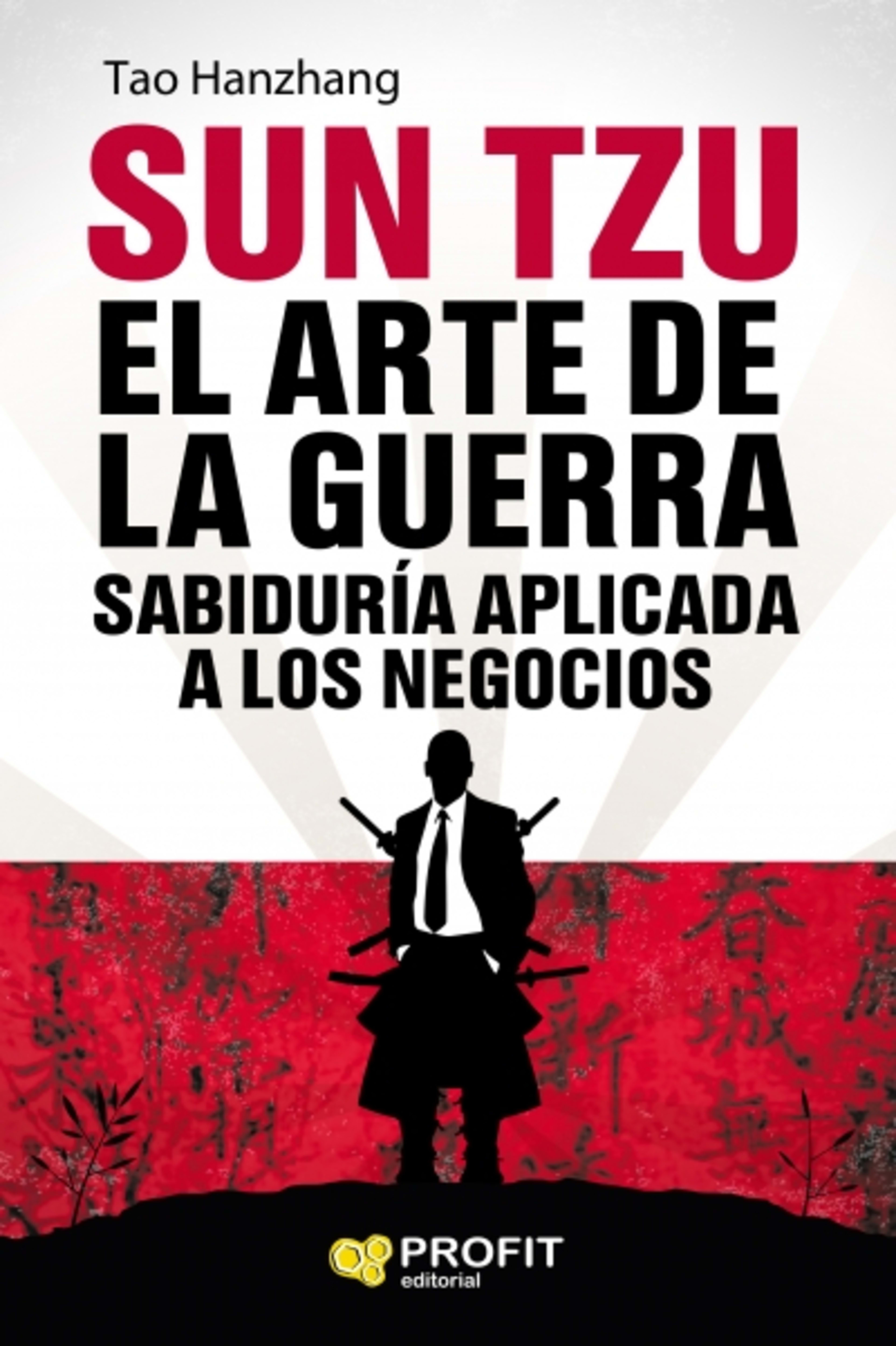 SUN TZU EL ARTE DE LA GUERRA SABIDURIA APLICADA A LOS NEGOCIOS
