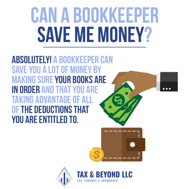 Can a Bookkeeper Save You Money? Absolutely!
