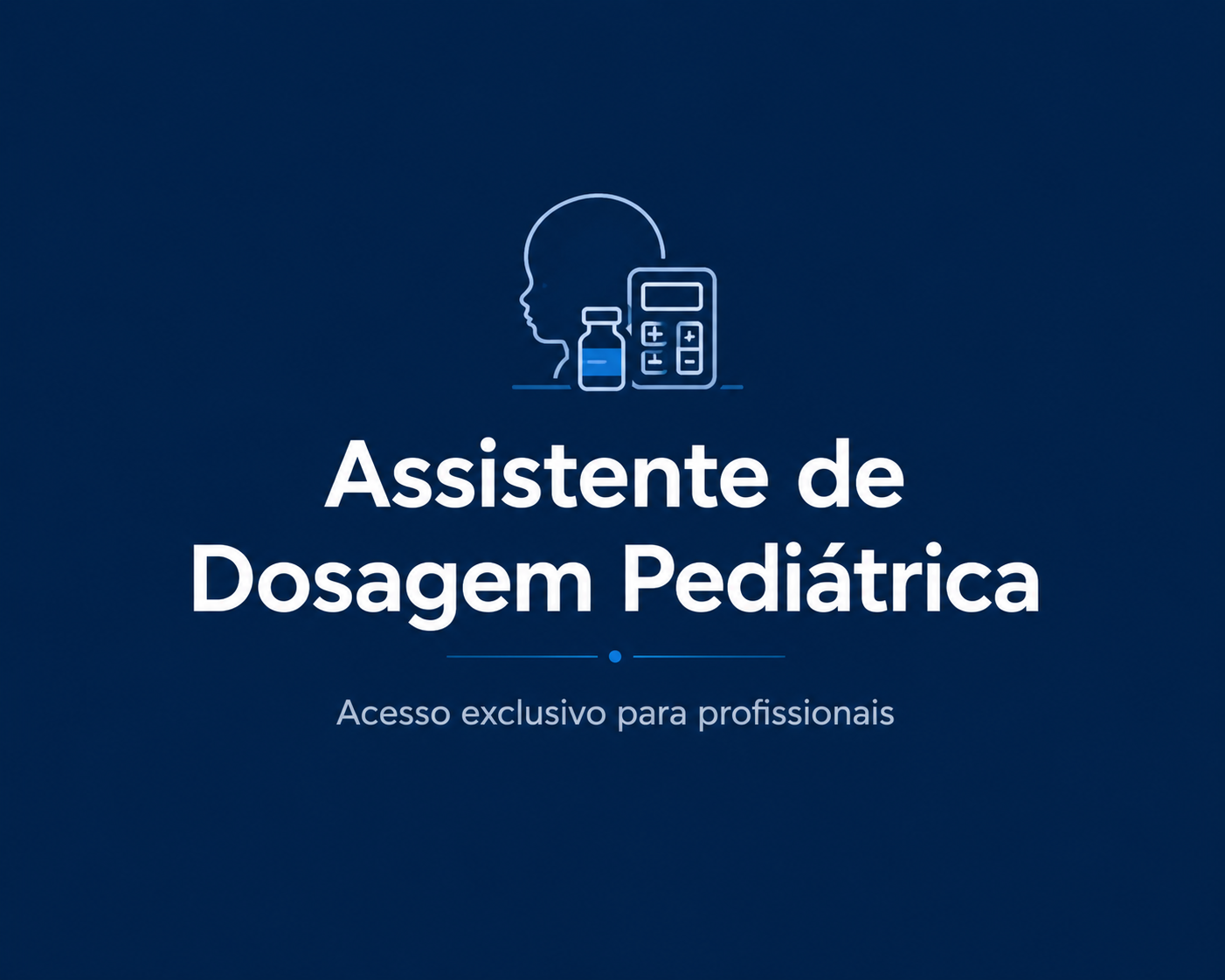 Assistente de Dosagem Pediátrica