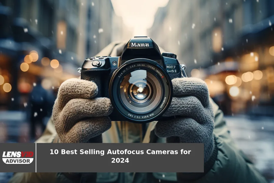 Best Autofocus Camera for 2024