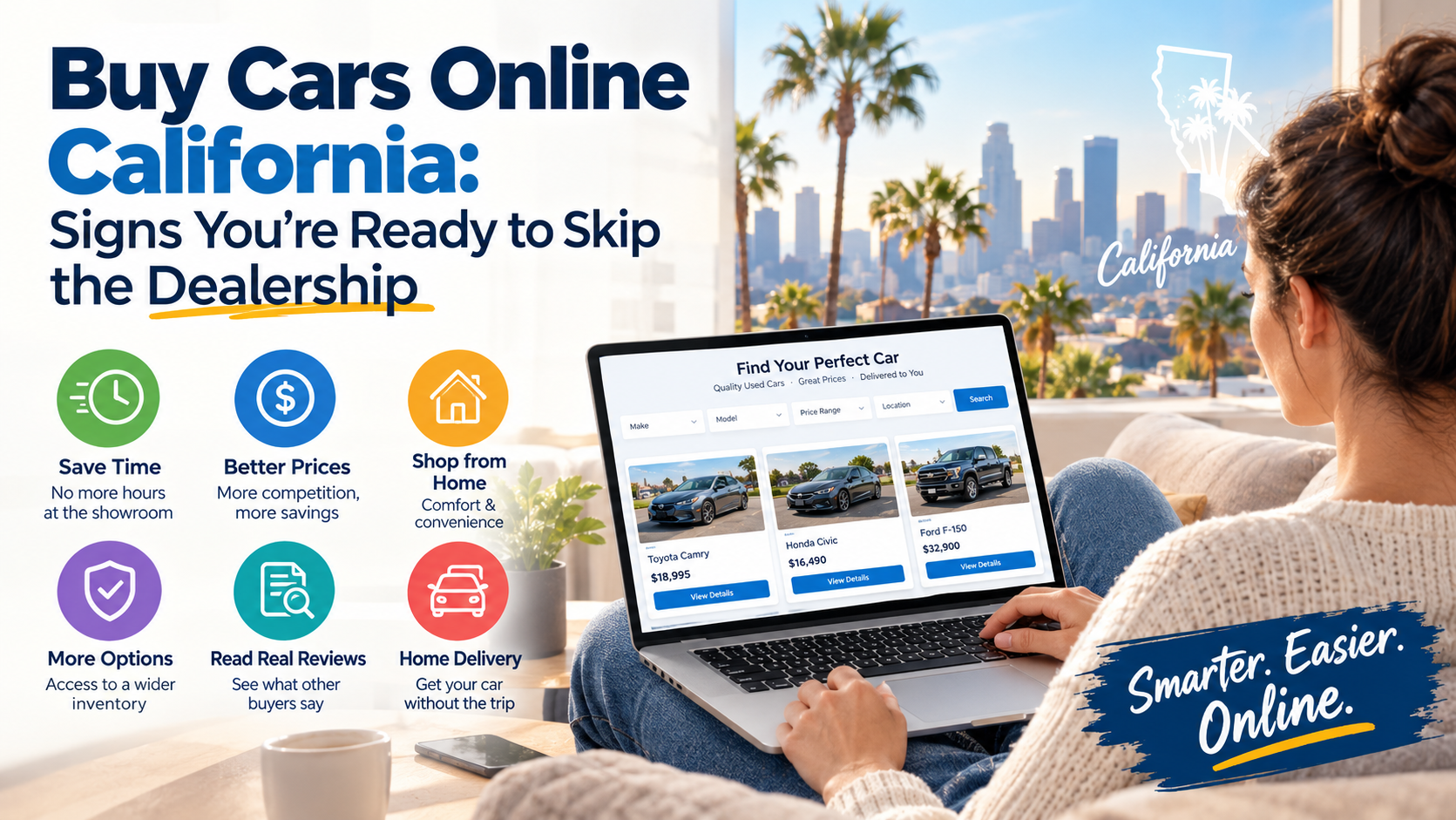 Buy Cars Online California: Signs You're Ready to Skip the Dealership