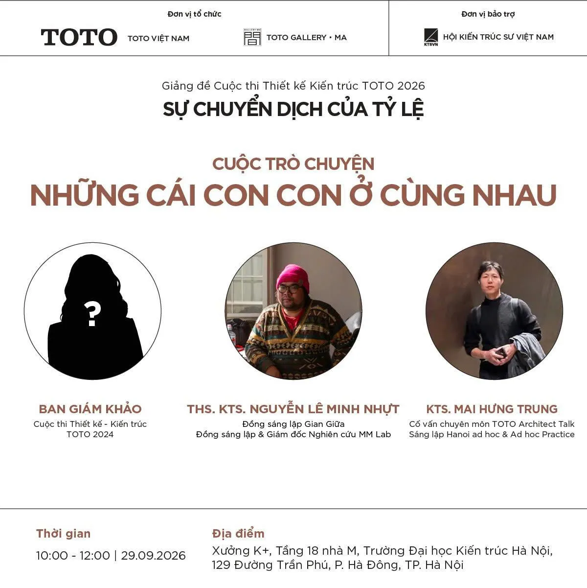 BUỔI GIẢNG ĐỀ CUỘC THI THIẾT KẾ KIẾN TRÚC TOTO 2026 VÀ CUỘC TRÒ CHUYỆN "NHỮNG CÁI CON CON Ở CÙNG NHAU"