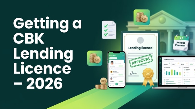 How to Get a CBK Lending Licence in Kenya (2026): Digital and Non-Deposit-Taking Credit Providers