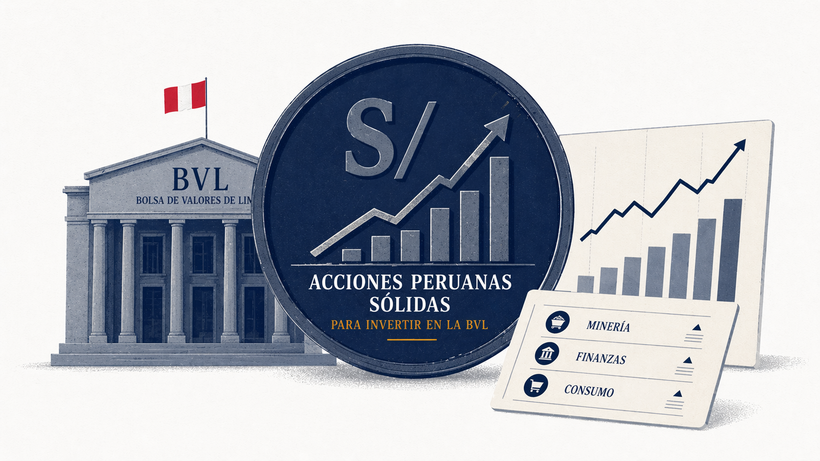 Acciones peruanas sólidas para invertir en la BVL