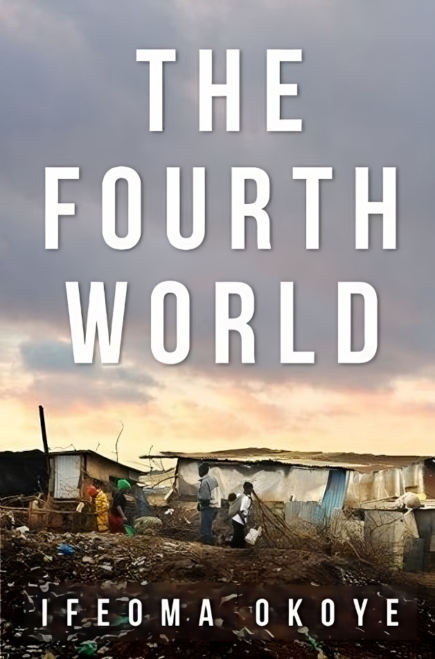 The Fourth World (Ifeoma Okoye)