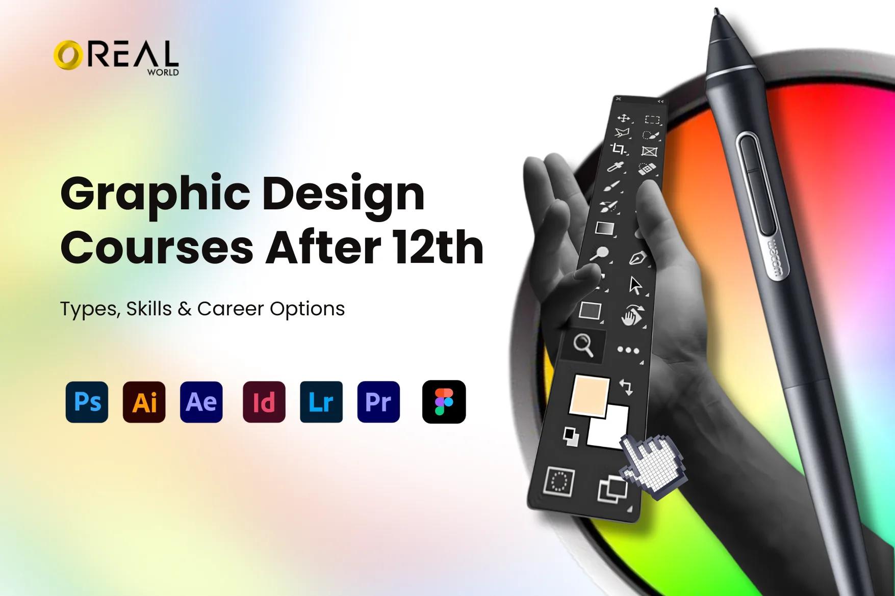 Graphic Design Courses After 12th: Types, Eligibility, Skills & Career Scope