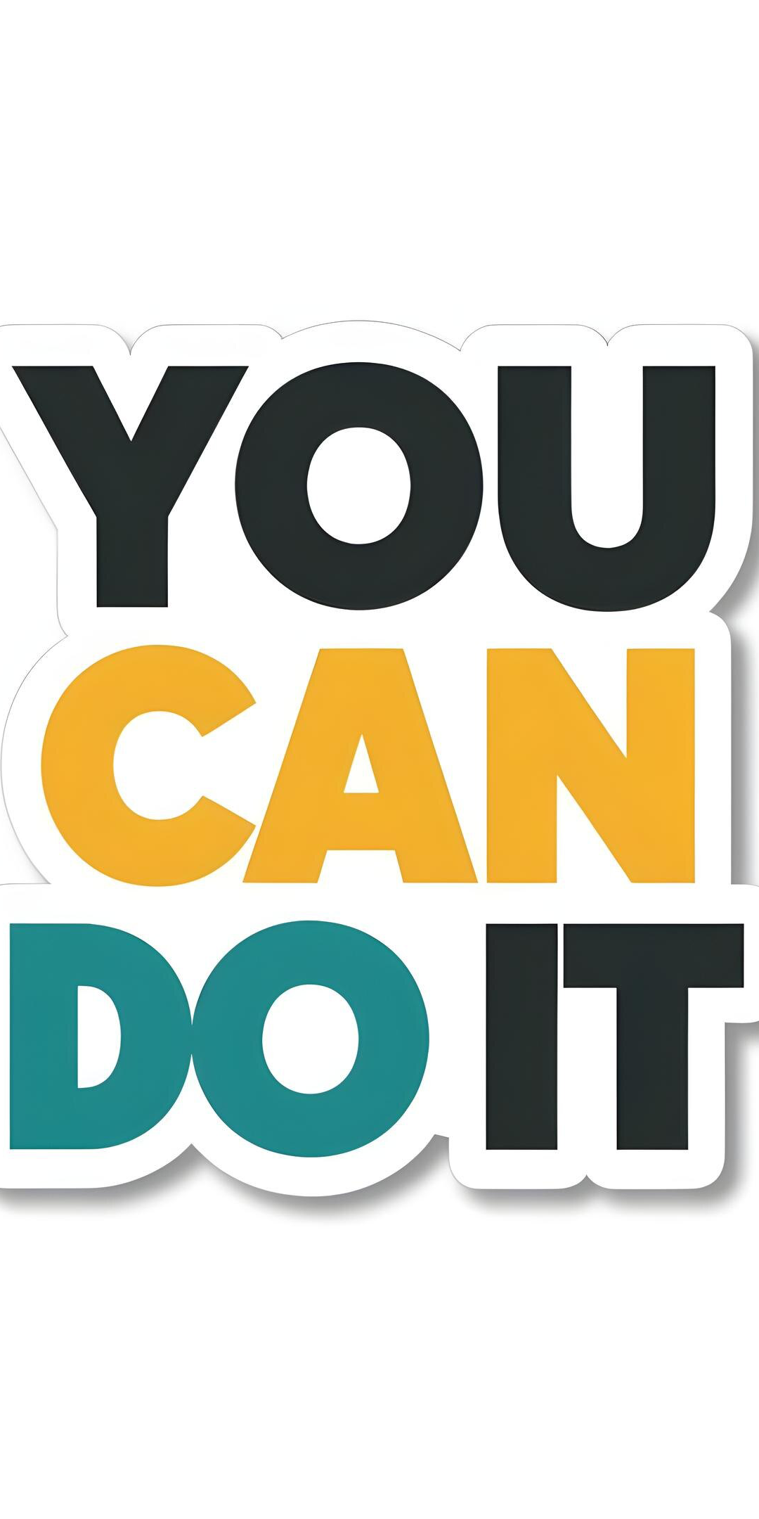You Can Do It White Mobile Wallpaper