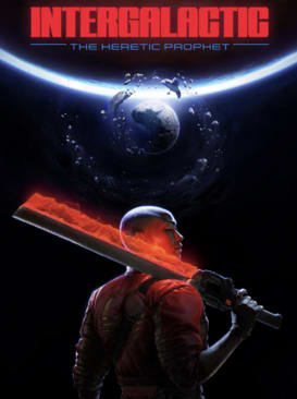 Intergalactic: The Heretic Prophet