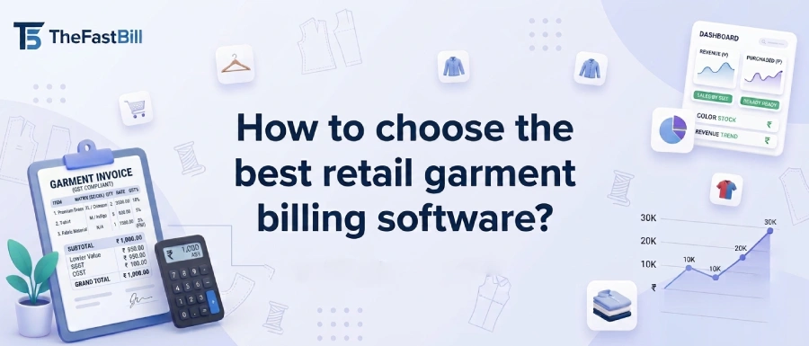 How to choose the best retail garment billing software