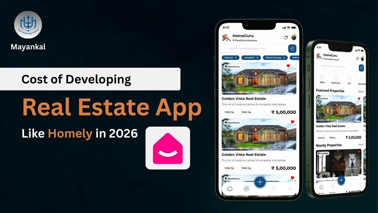 Cost of Developing Real Estate App Like Homely in 2026