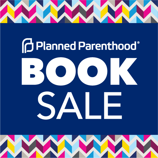 Spring 2023 Planned Parenthood Book Sale Des Moines, IA VolunteerMatch