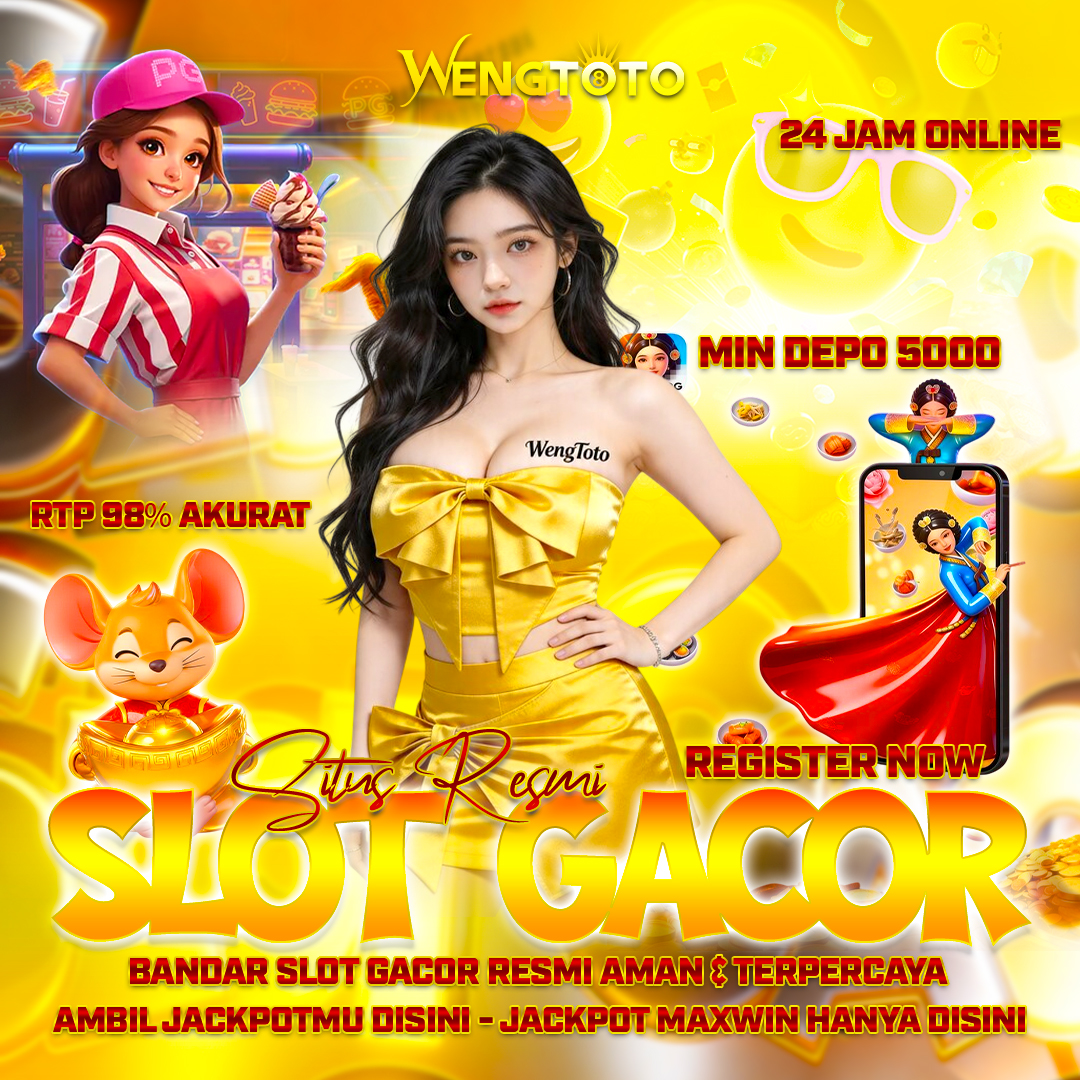 WENGTOTO : Slot Gacor Parah Auto Cuan Tanpa Henti