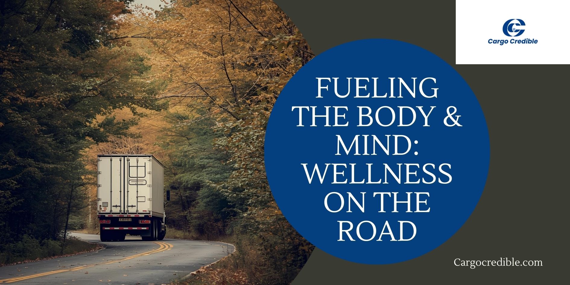 Fueling the Body & Mind: Wellness on the Road