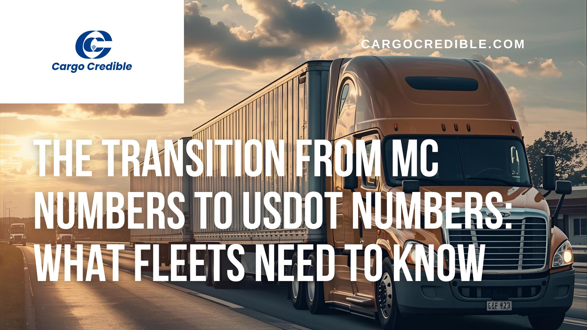 The Transition from MC Numbers to USDOT Numbers: What Fleets Need to Know
