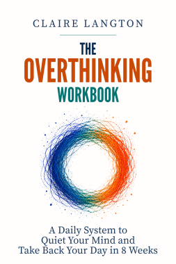 The Overthinking Workbook by Claire Langton, cover