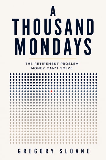 A Thousand Mondays by Gregory Sloane, cover