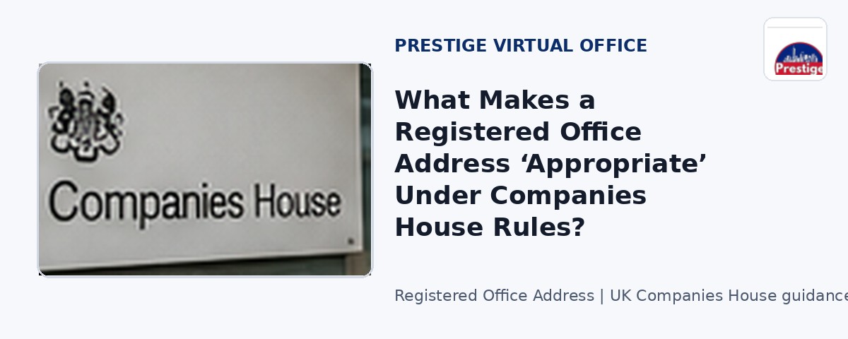 What Makes a Registered Office Address ‘Appropriate’ Under Companies House Rules?