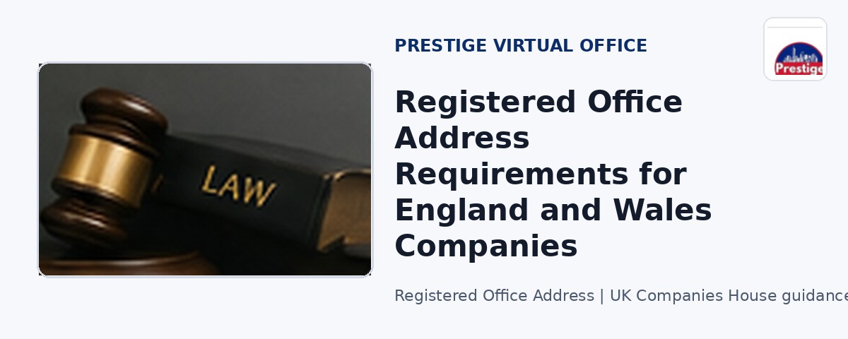 Registered Office Address Requirements for England and Wales Companies