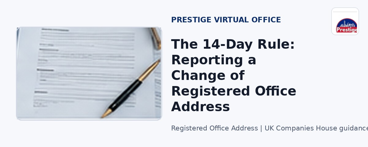 The 14-Day Rule: Reporting a Change of Registered Office Address
