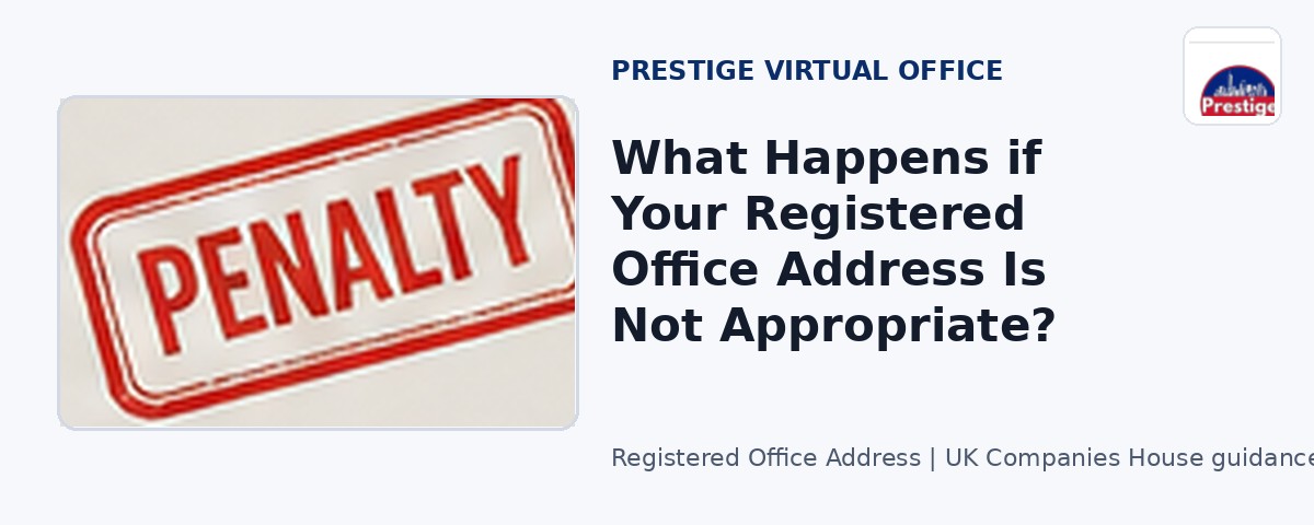 What Happens if Your Registered Office Address Is Not Appropriate?
