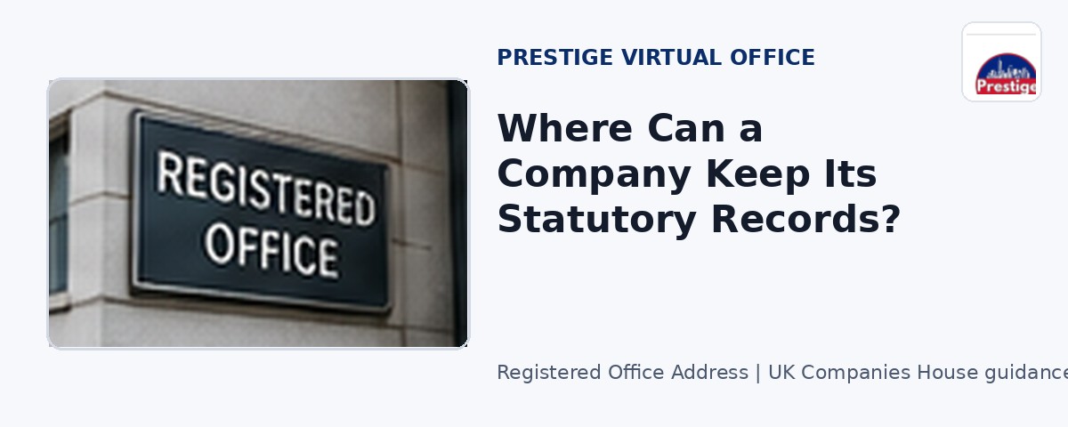 Where Can a Company Keep Its Statutory Records?